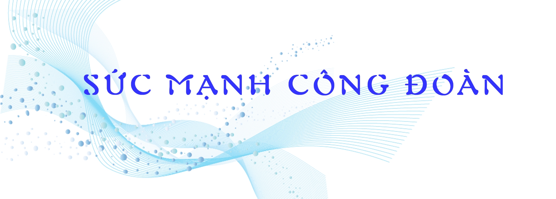 Nghĩa tình Công đoàn Nghĩa tình Công đoàn