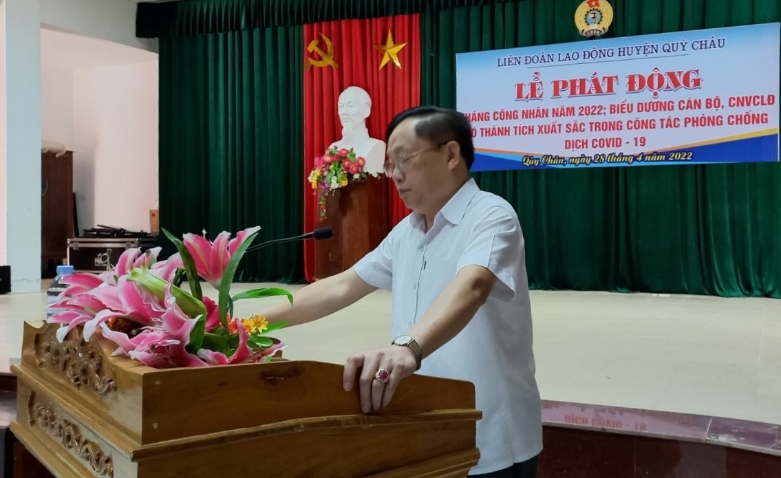 LĐLĐ huyện Quỳ Châu (Nghệ An) tổ chức Lễ phát động Tháng Công nhân LĐLĐ huyện Quỳ Châu (Nghệ An) tổ chức Lễ phát động Tháng Công nhân