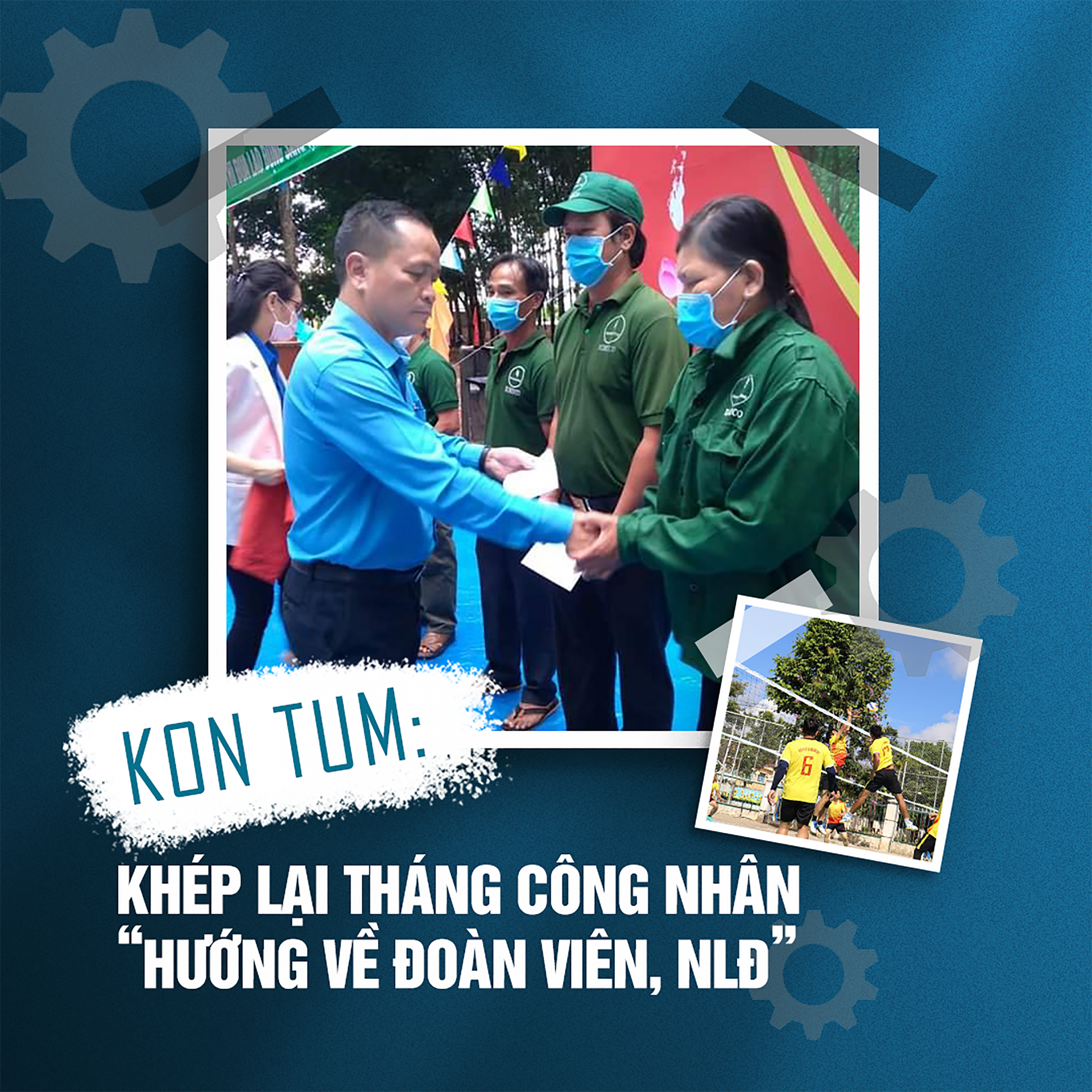 Kon Tum: Khép lại Tháng Công nhân “hướng về đoàn viên, NLĐ” Kon Tum: Khép lại Tháng Công nhân “hướng về đoàn viên, NLĐ”