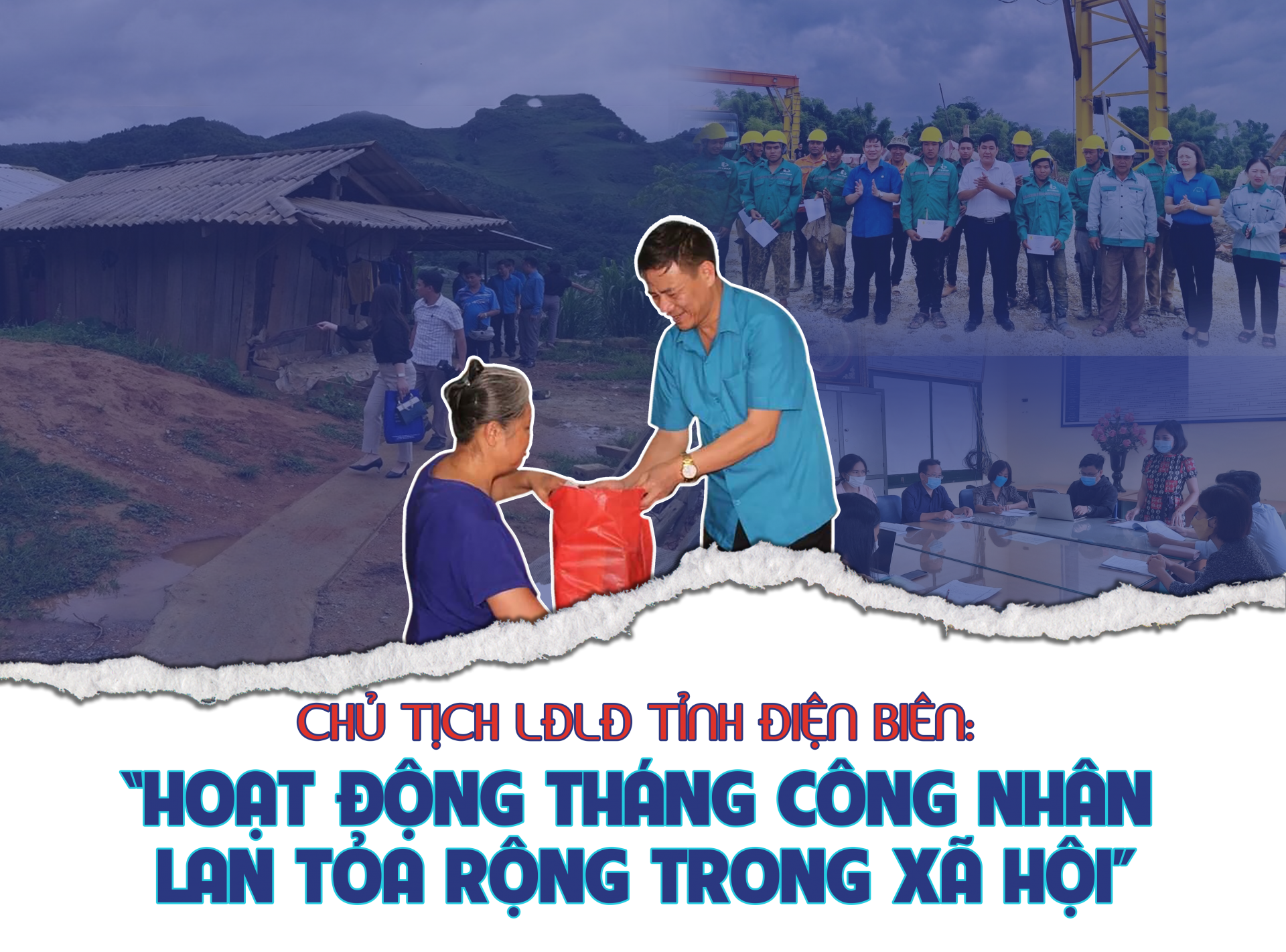 Chủ tịch LĐLĐ tỉnh Điện Biên: "Hoạt động Tháng Công nhân lan tỏa rộng trong xã hội" Chủ tịch LĐLĐ tỉnh Điện Biên: "Hoạt động Tháng Công nhân lan tỏa rộng trong xã hội"