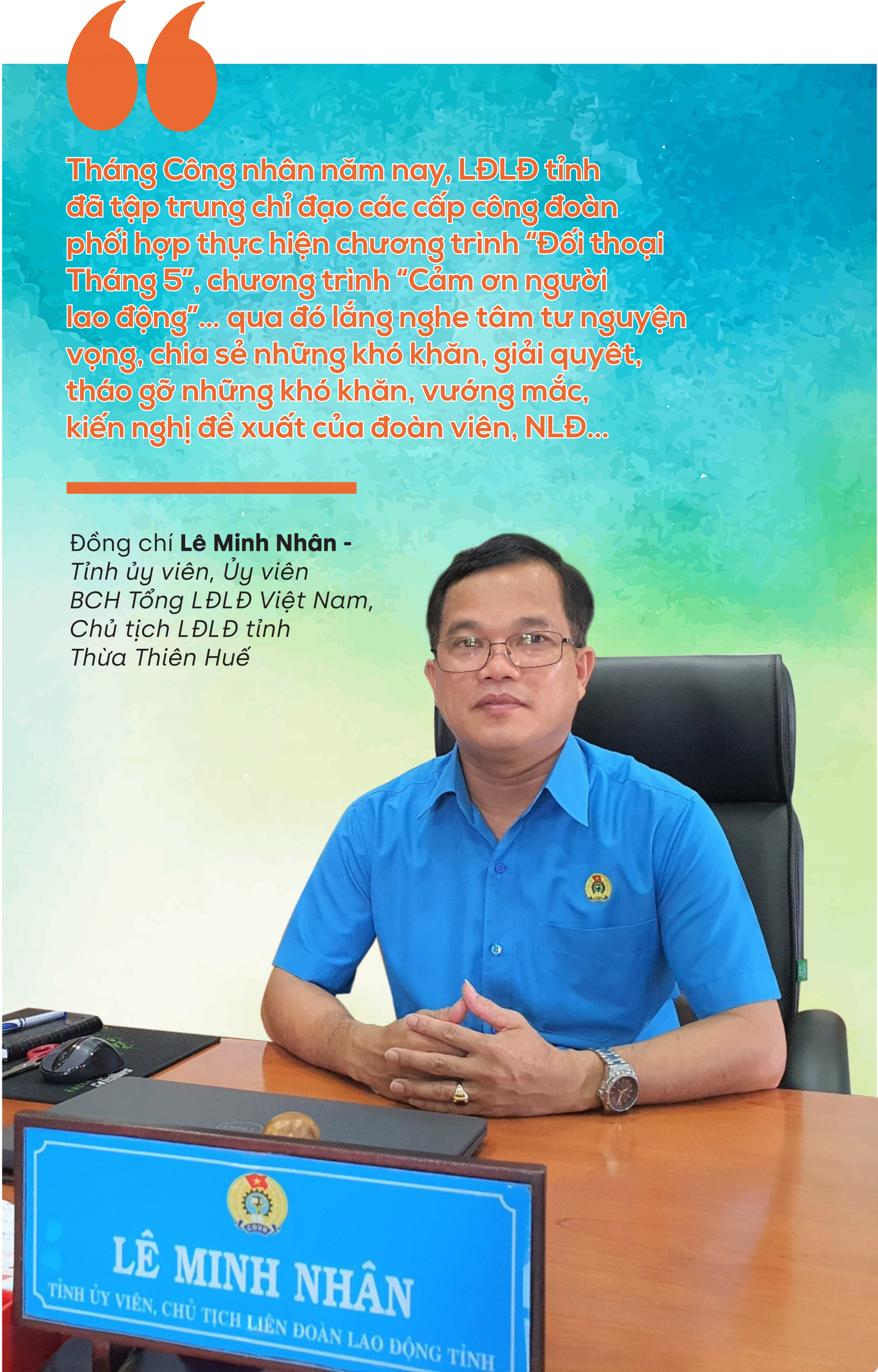 Công đoàn Thừa Thiên Huế: Tập trung đối thoại, chia sẻ khó khăn với đoàn viên và NLĐ Công đoàn Thừa Thiên Huế: Tập trung đối thoại, chia sẻ khó khăn với đoàn viên và NLĐ