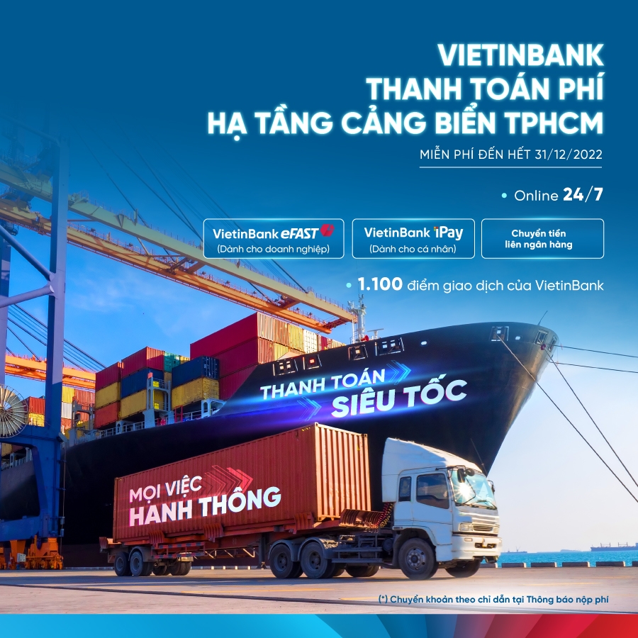 VietinBank tiên phong triển khai thu phí hạ tầng cảng biển tại TP.HCM
