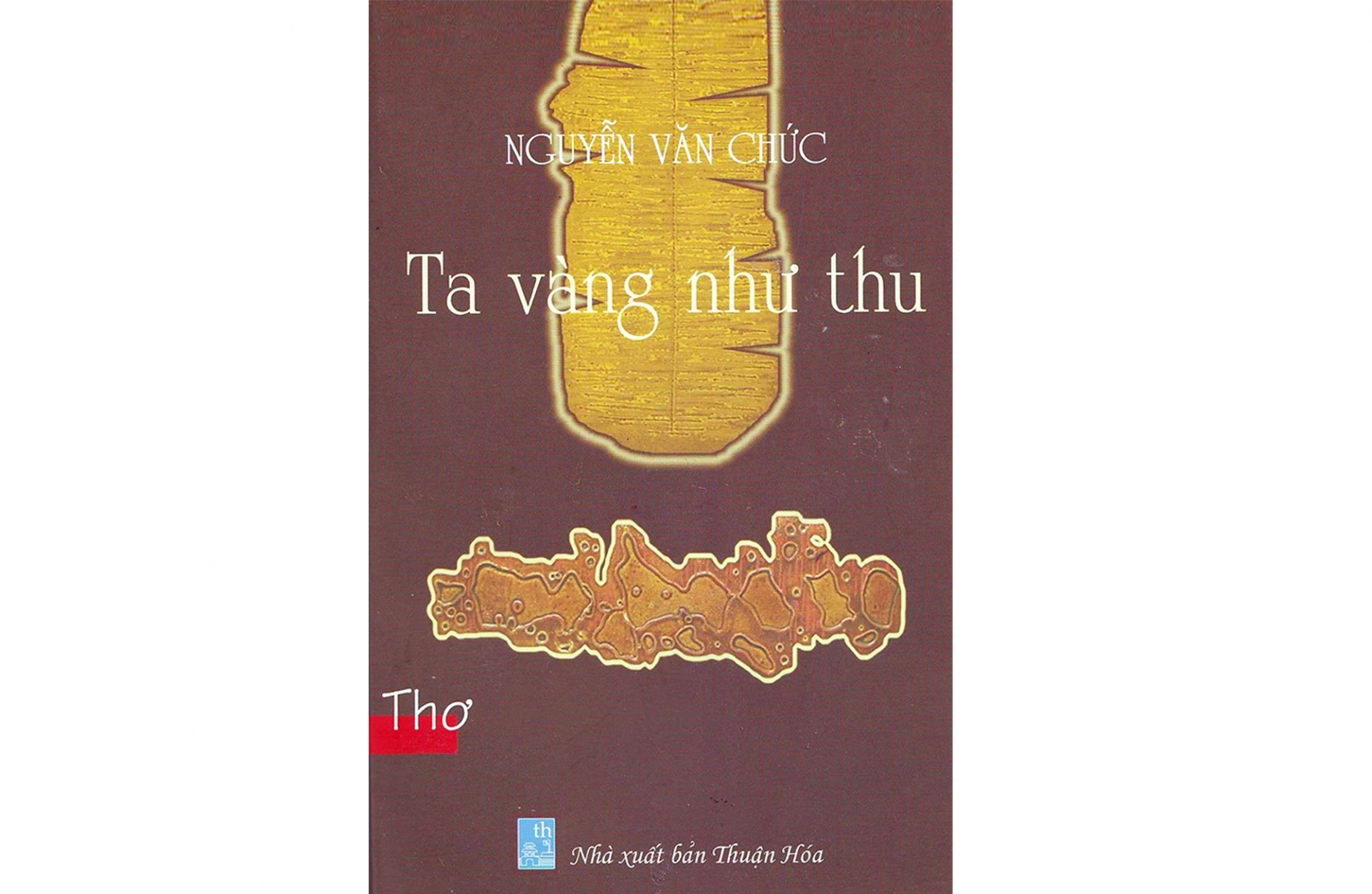 Nguyễn Văn Chức: Một giọng thơ riêng