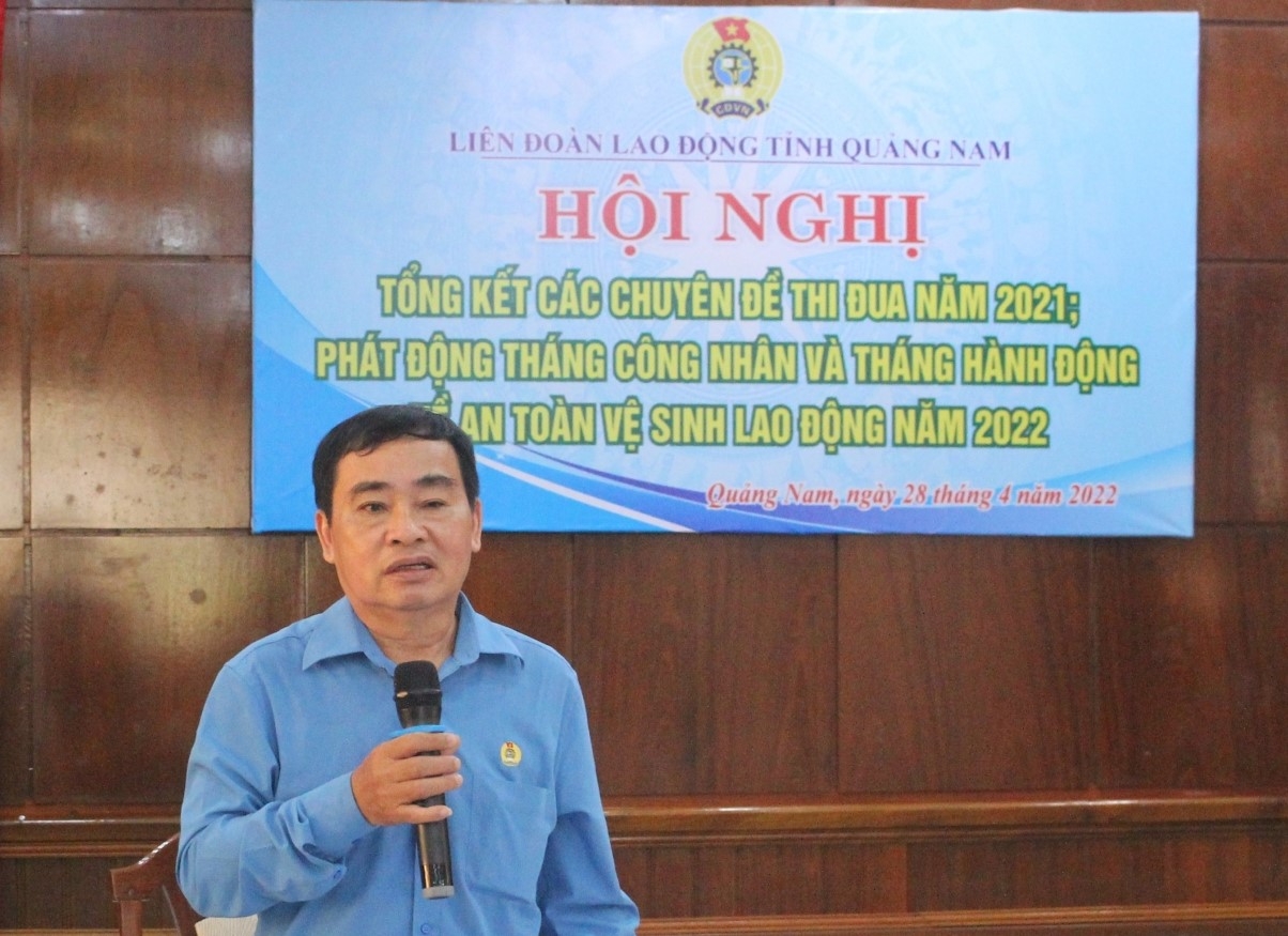 Công đoàn Quảng Nam: Vượt nhiều chỉ tiêu trong 6 tháng đầu năm 2022