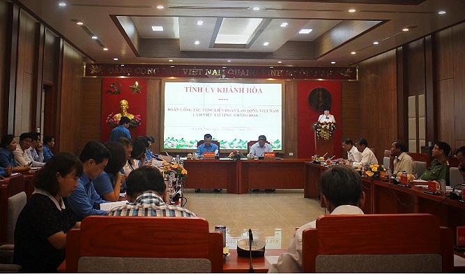 undefined Tổng LĐLĐ Việt Nam làm việc với Tỉnh ủy Khánh Hòa