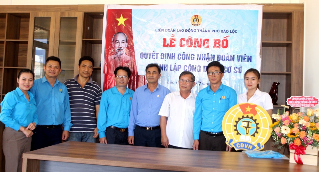 Lâm Đồng: LĐLĐ TP.Bảo Lộc thành lập mới 2 CĐCS doanh nghiệp Lâm Đồng: LĐLĐ TP.Bảo Lộc thành lập mới 2 CĐCS doanh nghiệp