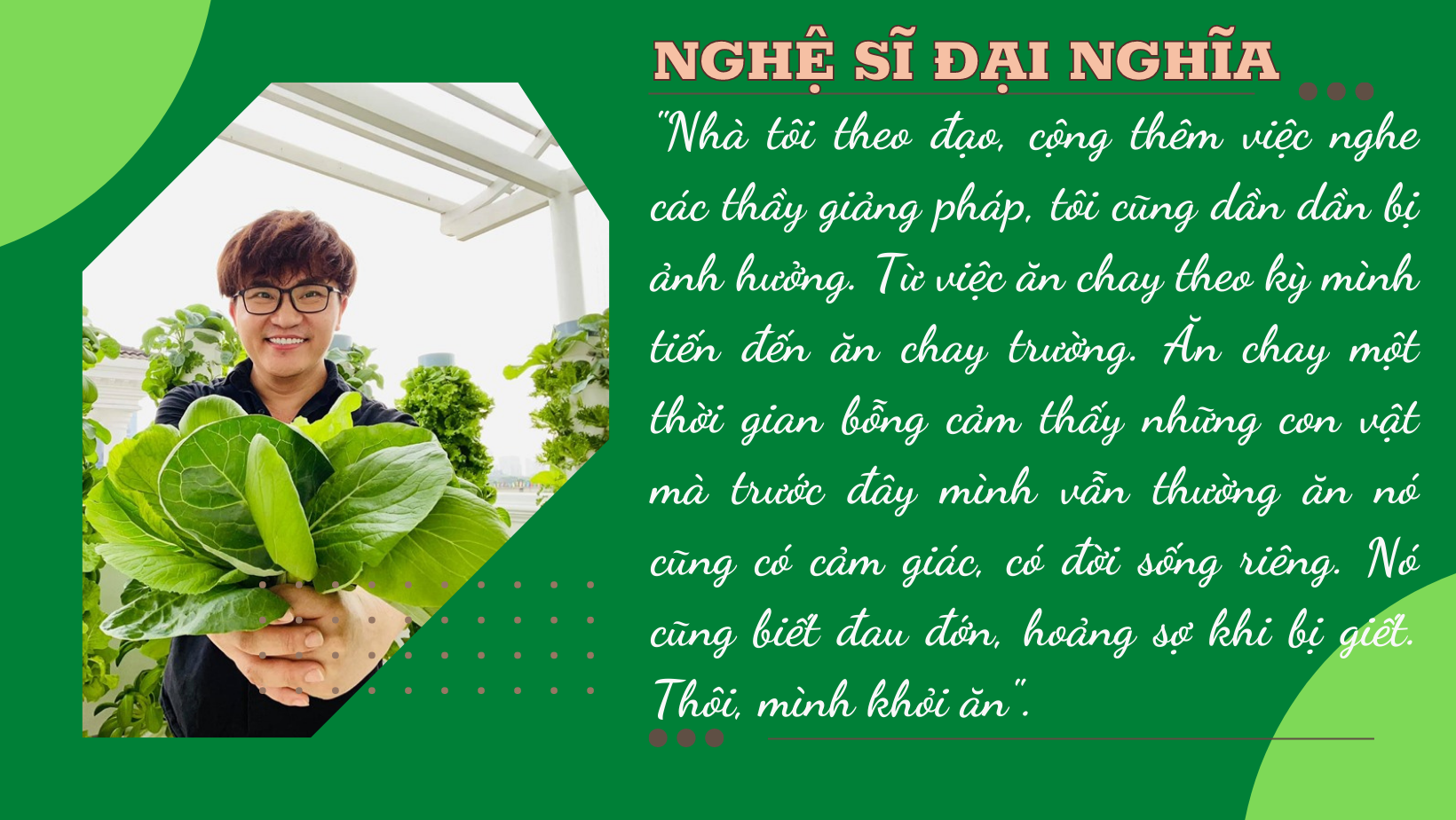 Nghệ sĩ Đại Nghĩa: Từ “ngọn cờ đầu trong phong trào ăn uống” đến trường chay Nghệ sĩ Đại Nghĩa: Từ “ngọn cờ đầu trong phong trào ăn uống” đến trường chay