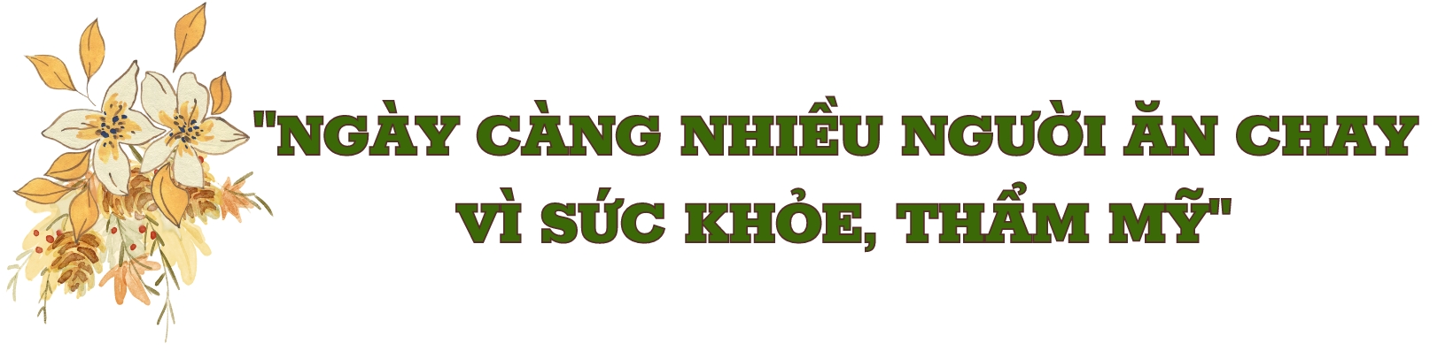 Nghệ sĩ Đại Nghĩa: Từ “ngọn cờ đầu trong phong trào ăn uống” đến trường chay