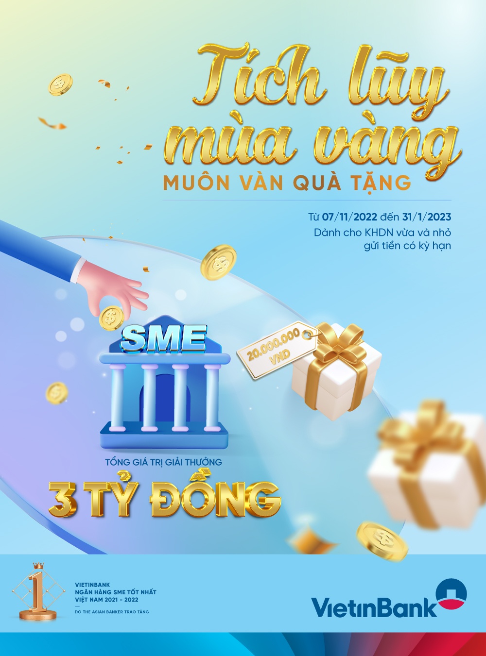 3 tỷ đồng dành tặng doanh nghiệp SME gửi tiền tại VietinBank 3 tỷ đồng dành tặng doanh nghiệp SME gửi tiền tại VietinBank