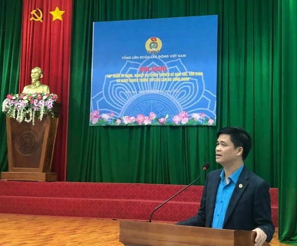 Tổng LĐLĐVN tập huấn công tác dân tộc, tôn giáo cho cho cán bộ công đoàn Tổng LĐLĐVN tập huấn công tác dân tộc, tôn giáo cho cho cán bộ công đoàn