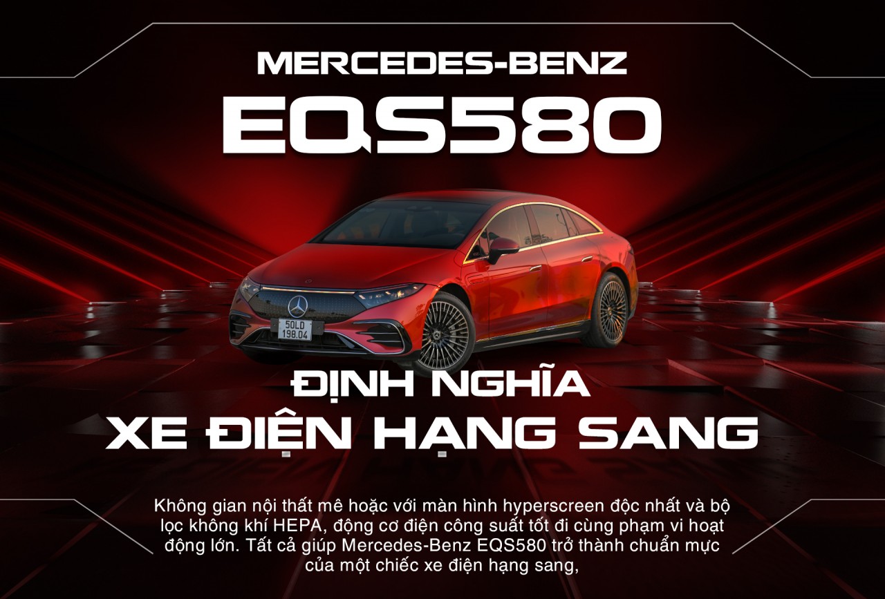 Mercedes-Benz EQS580 - Định nghĩa xe điện hạng sang Mercedes-Benz EQS580 - Định nghĩa xe điện hạng sang