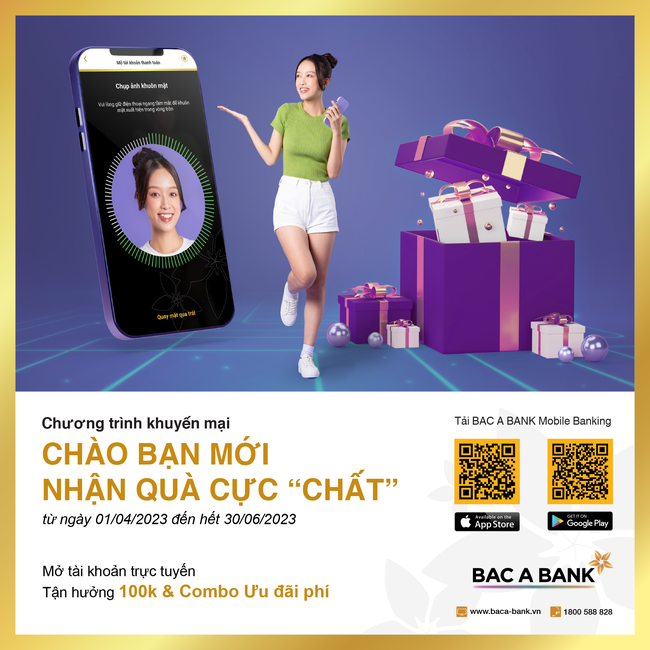 BAC A BANK tưng bừng ưu đãi “chào bạn mới – nhận quà cực chất” ảnh 1
