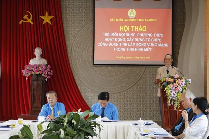 Lâm Đồng tổ chức Hội thảo về đổi mới nội dung, phương thức hoạt động Công đoàn