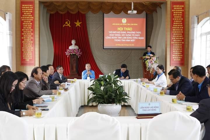 Lâm Đồng tổ chức Hội thảo về đổi mới nội dung, phương thức hoạt động Công đoàn