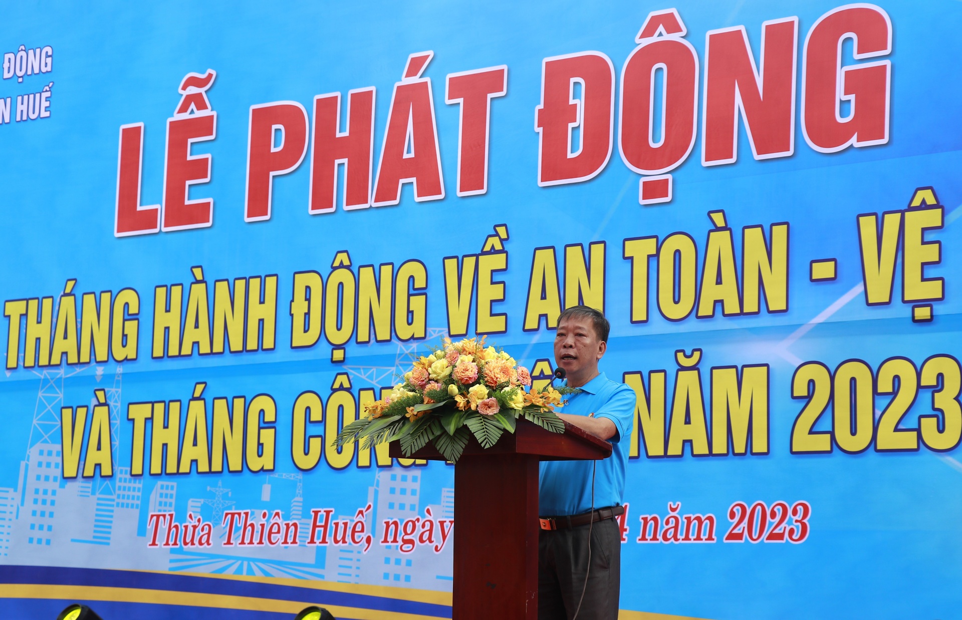 Thừa Thiên Huế phát động Tháng hành động về ATVSLĐ và Tháng Công nhân năm 2023 Thừa Thiên Huế phát động Tháng hành động về ATVSLĐ và Tháng Công nhân năm 2023