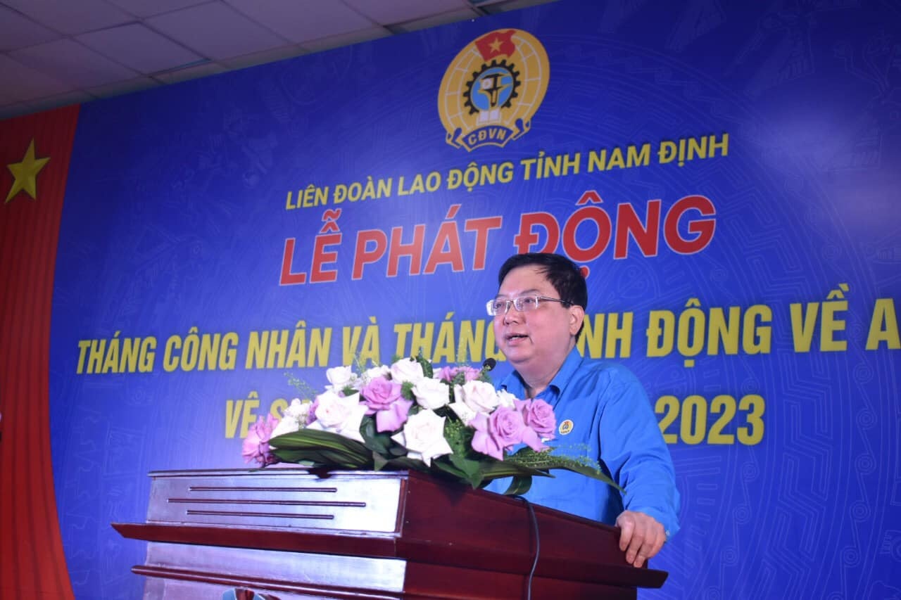 Nam Định bước vào Tháng Công nhân Nam Định bước vào Tháng Công nhân