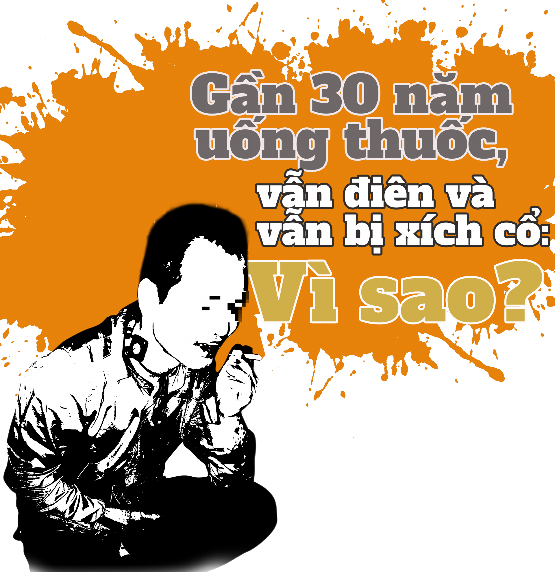 Bài 1: Người đàn ông gần 30 năm bị xích cổ Bài 1: Người đàn ông gần 30 năm bị xích cổ