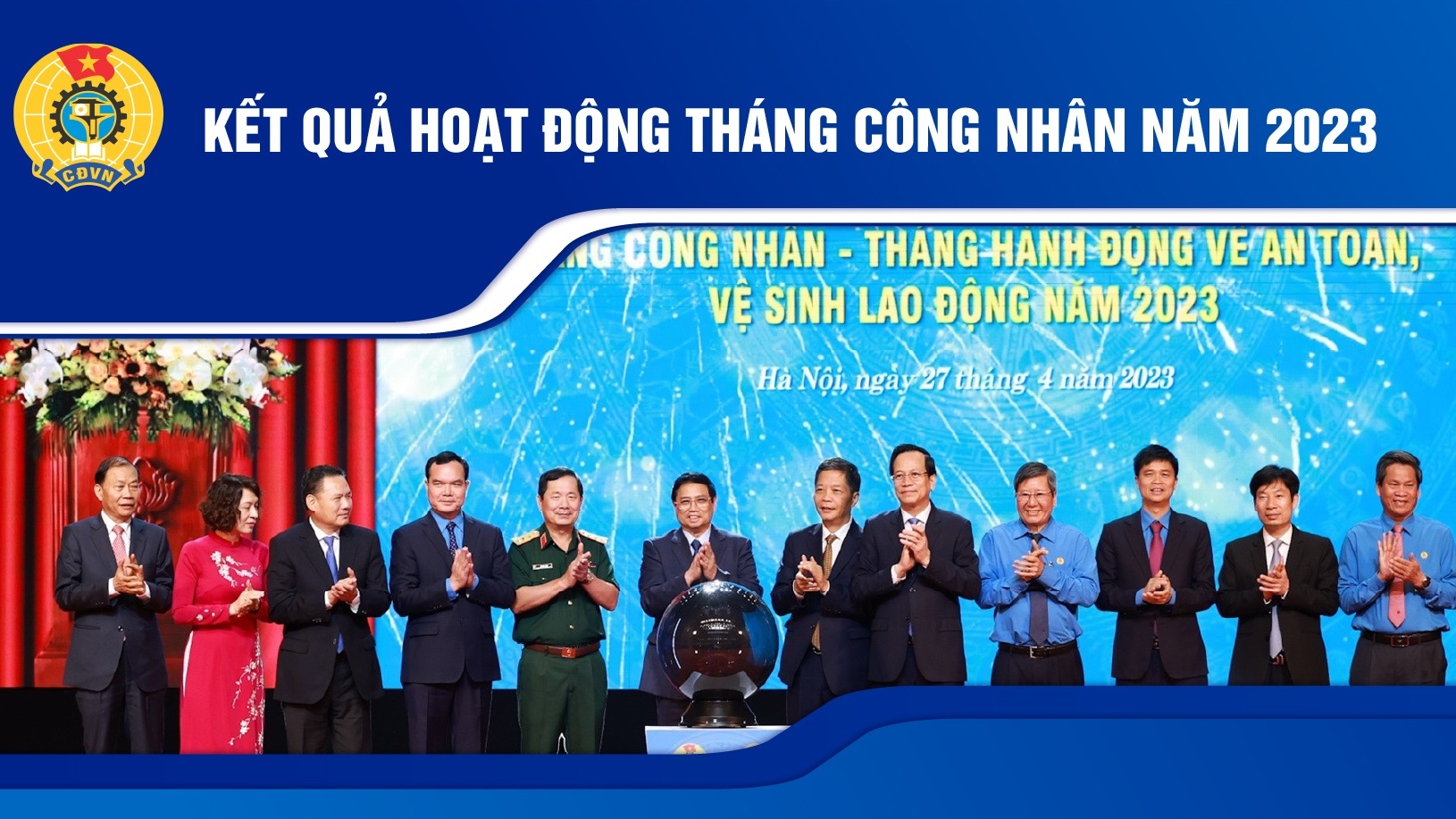 Kết quả hoạt động Tháng Công nhân năm 2023