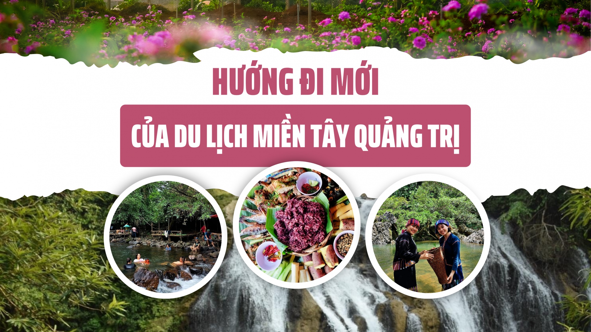 Hướng đi mới của du lịch miền Tây Quảng Trị