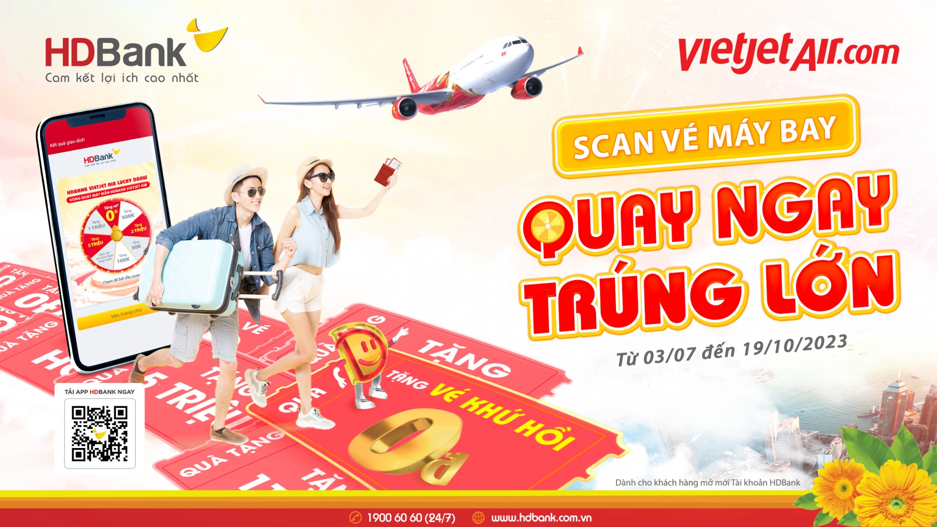 Cơ hội bay Vietjet Air 0 đồng cùng hàng ngàn giải thưởng với HDBank Cơ hội bay Vietjet Air 0 đồng cùng hàng ngàn giải thưởng với HDBank