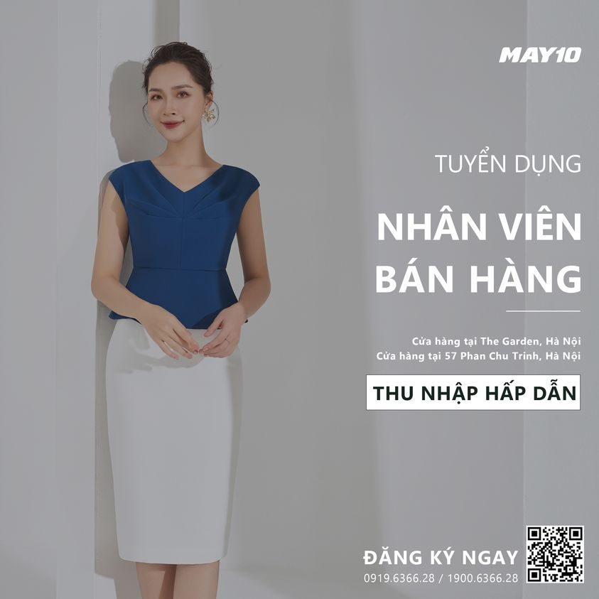 Tổng công ty May 10 tuyển dụng nhân viên bán hàng thời trang và quản lý đơn hàng