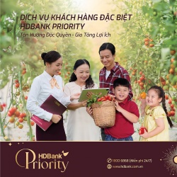 Thẻ tín dụng HDBank Priority: Ưu đãi ngập tràn cho khách hàng đặc biệt