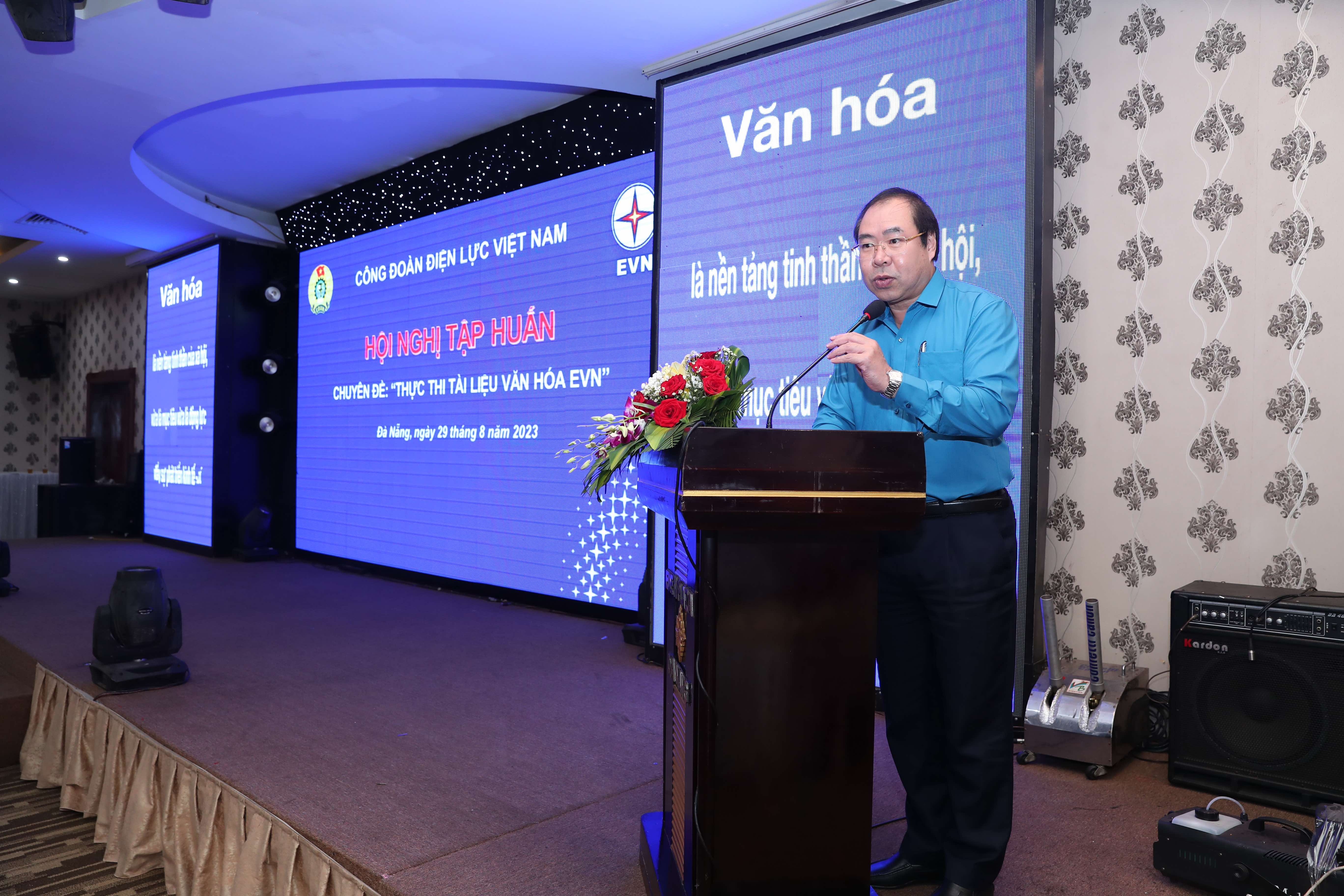 Chủ tịch CĐ Điện lực Việt Nam: “Cần thực thi nghiêm túc Bộ quy tắc ứng xử văn hóa EVN”