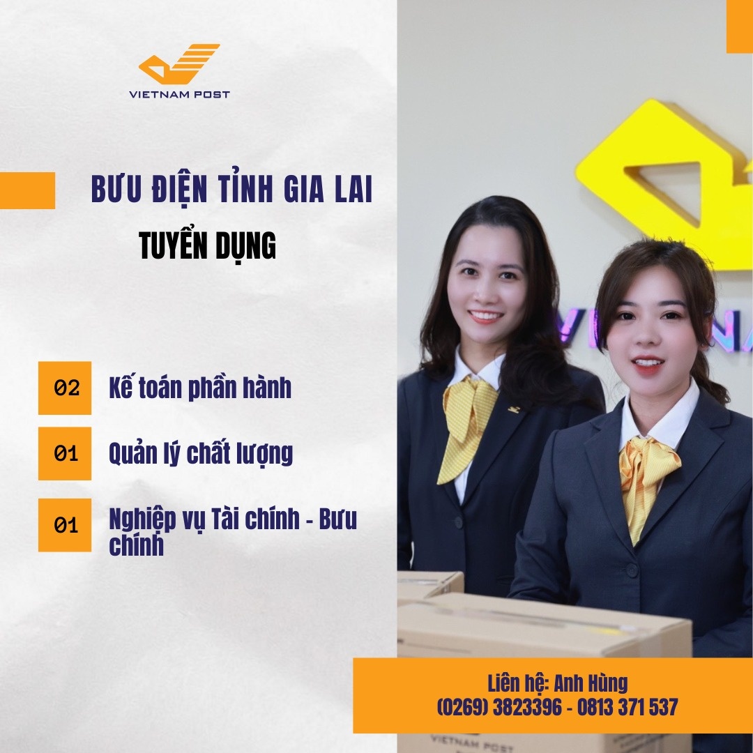 Bưu điện tỉnh Gia Lai tuyển dụng nhiều vị trí tại khối văn phòng Bưu điện tỉnh Gia Lai tuyển dụng nhiều vị trí tại khối văn phòng