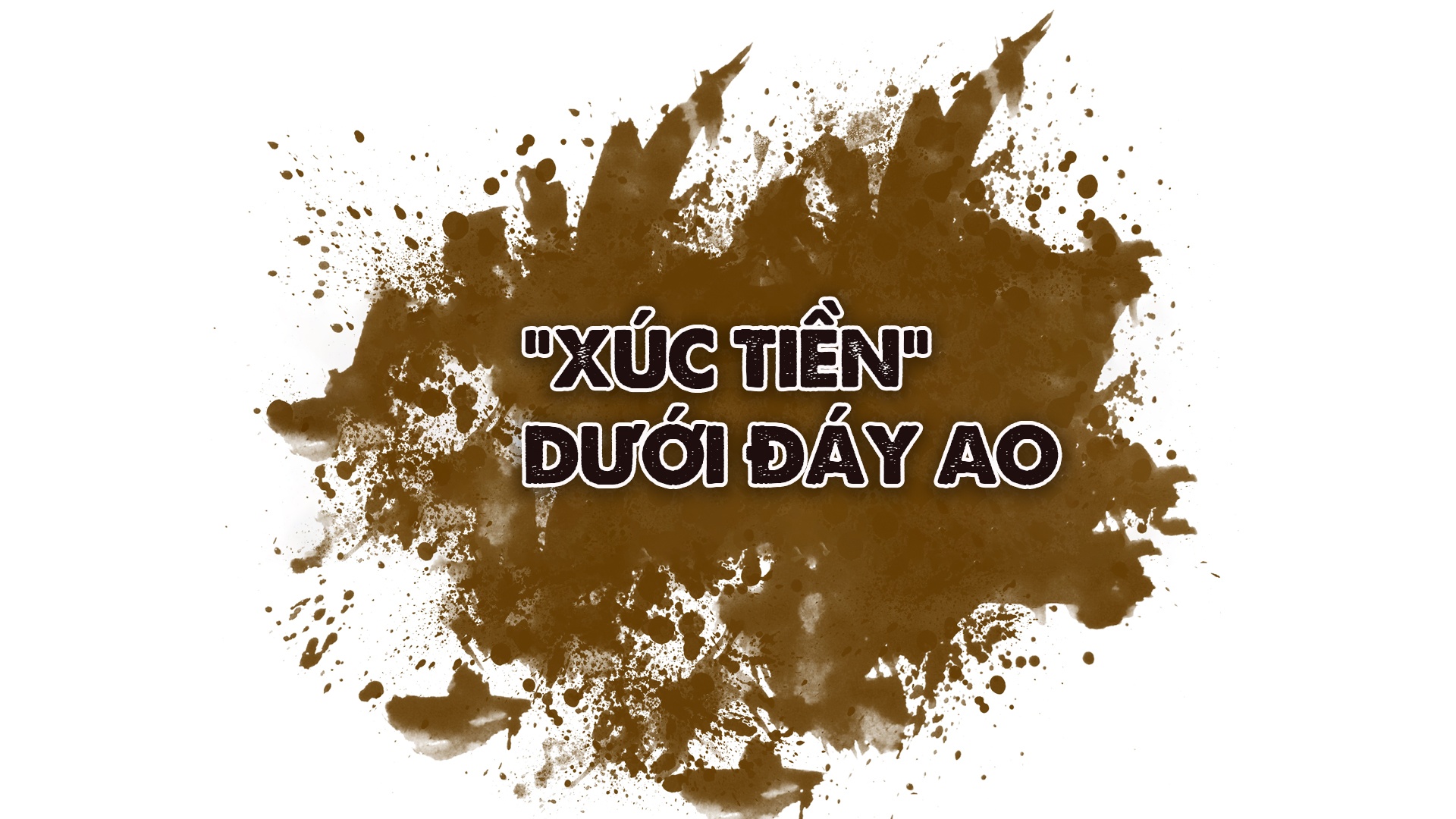 “Cạp đất” mà ăn “Cạp đất” mà ăn