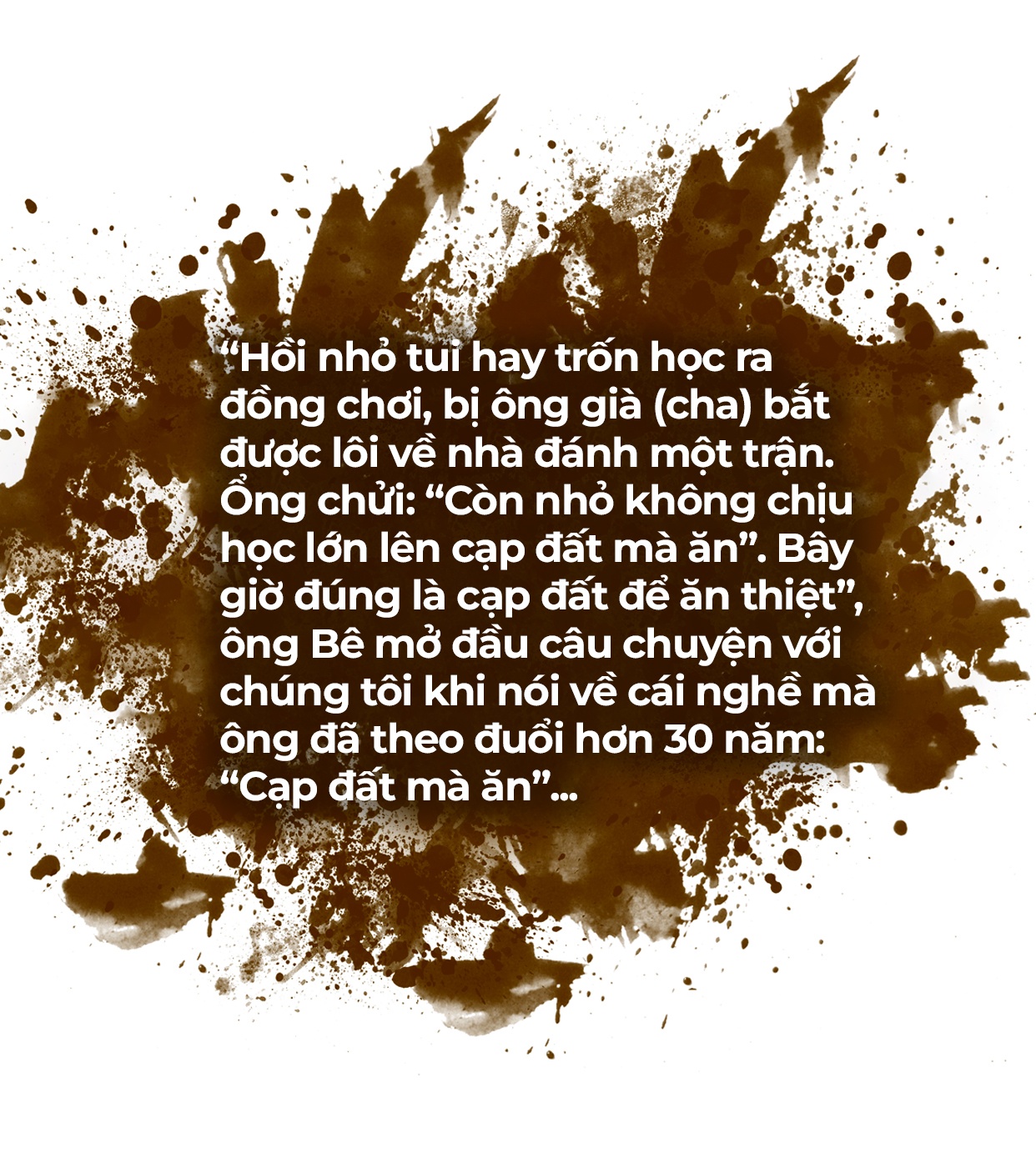 “Cạp đất” mà ăn “Cạp đất” mà ăn