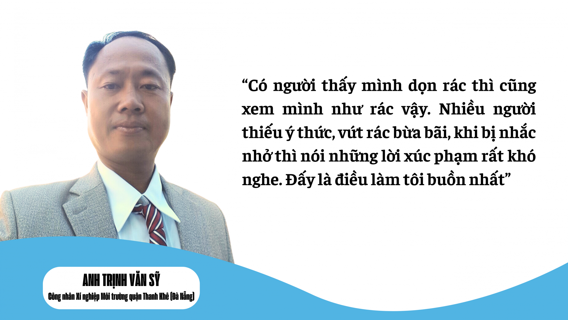 Nỗi niềm của công nhân vệ sinh môi trường Nỗi niềm của công nhân vệ sinh môi trường