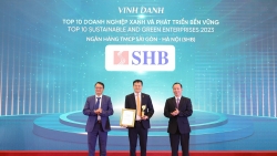 SHB được vinh danh Top 10 Doanh nghiệp xanh và phát triển bền vững