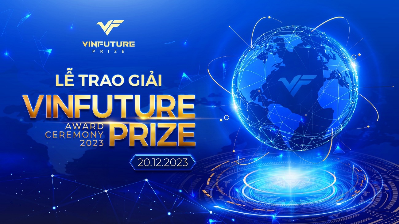 VinFuture công bố tuần lễ khoa học công nghệ và lễ trao giải 2023 VinFuture công bố tuần lễ khoa học công nghệ và lễ trao giải 2023