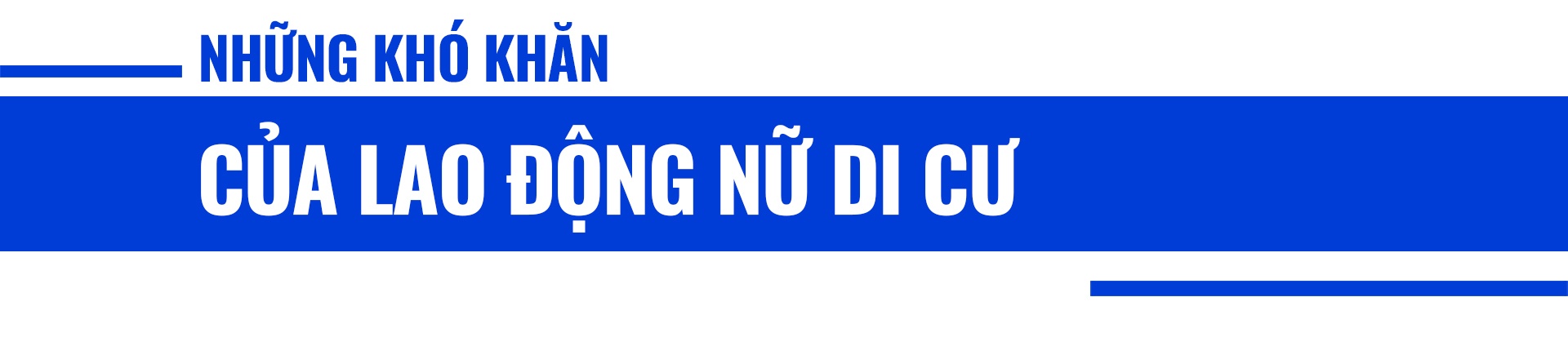 Vai trò của tổ chức Công đoàn đối với lao động nữ di cư