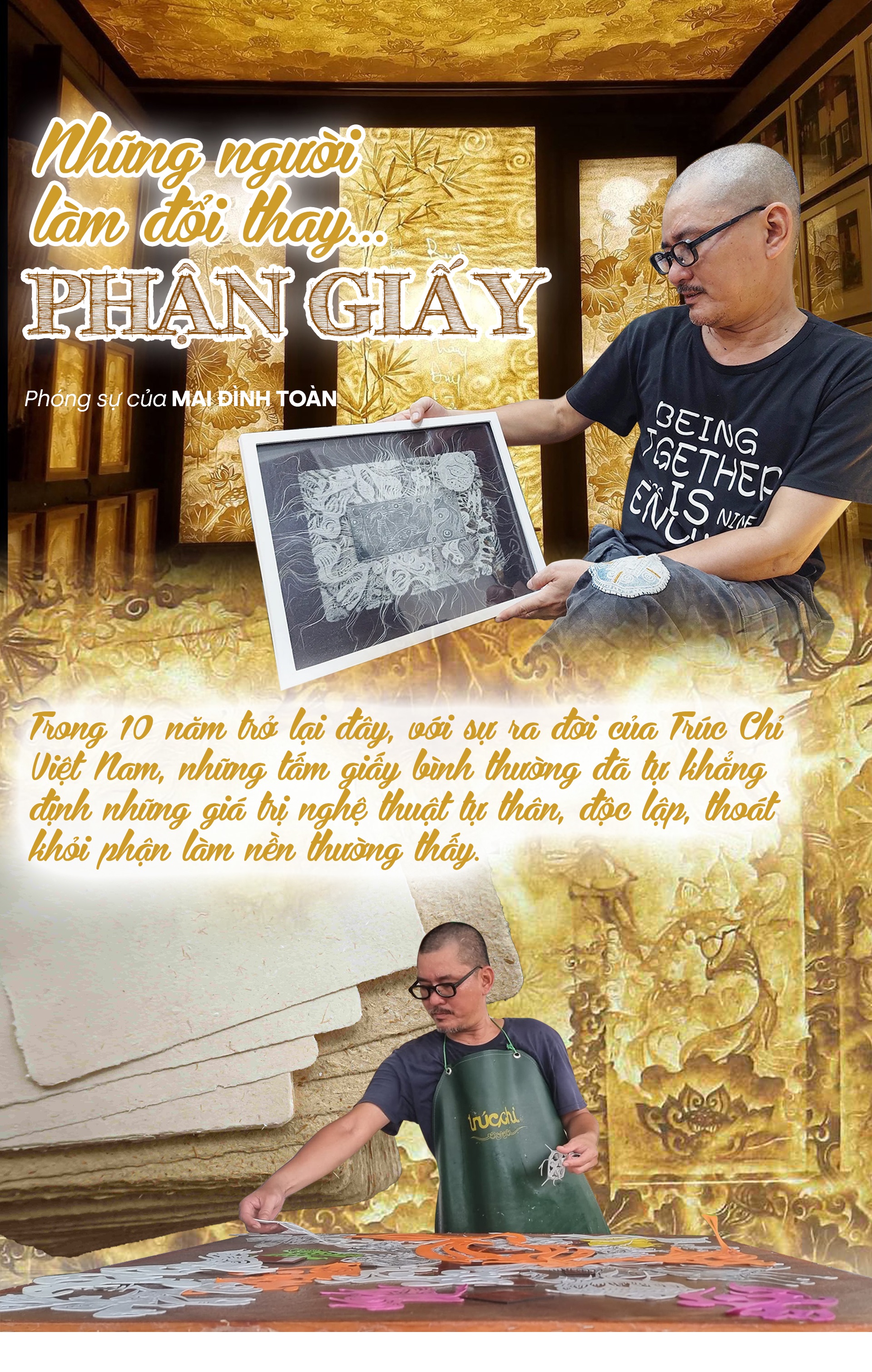 Những người làm đổi thay... phận giấy Những người làm đổi thay... phận giấy