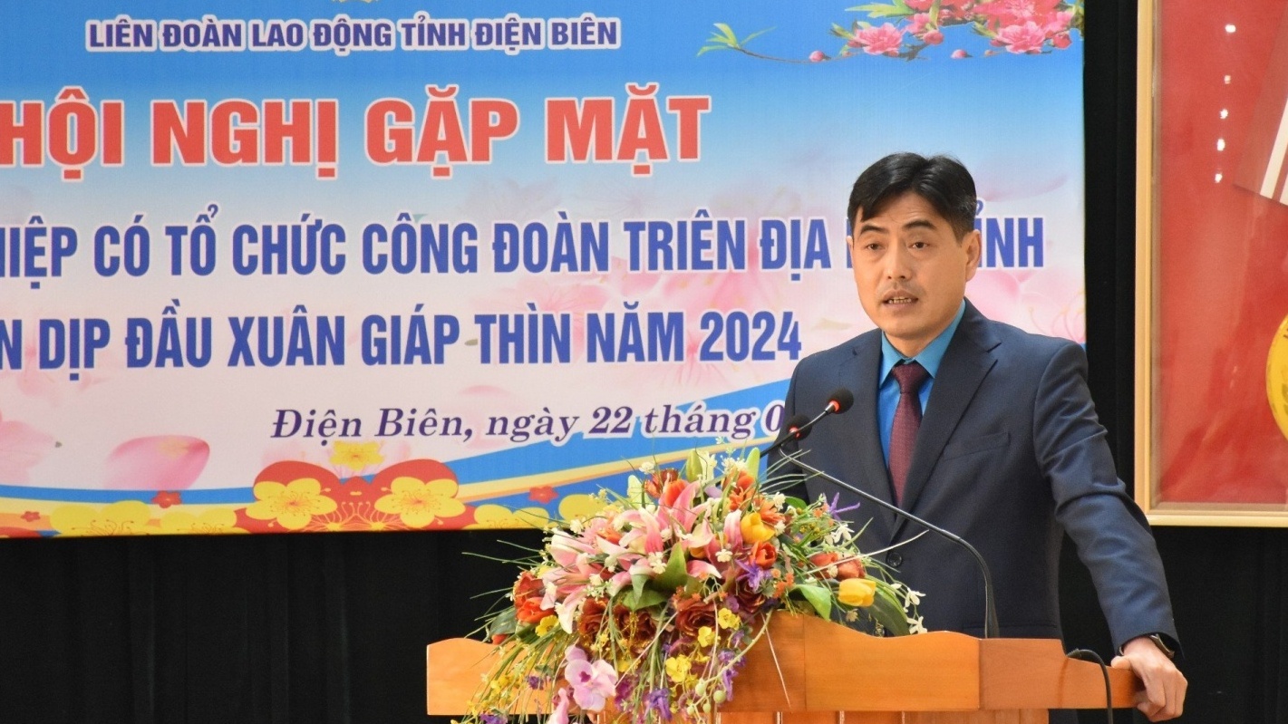 LĐLĐ Điện Biên lắng nghe ý kiến từ cơ sở