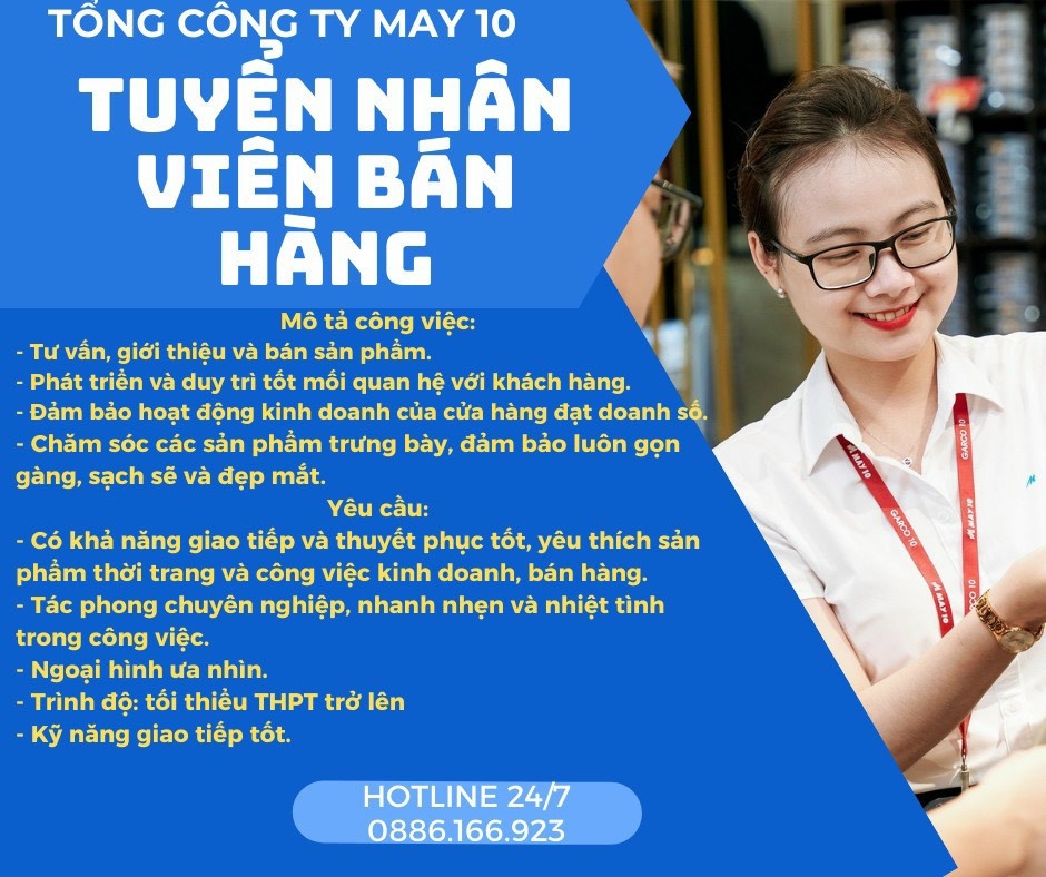 Tổng Công ty May 10 tuyển hàng trăm nhân sự các vị trí