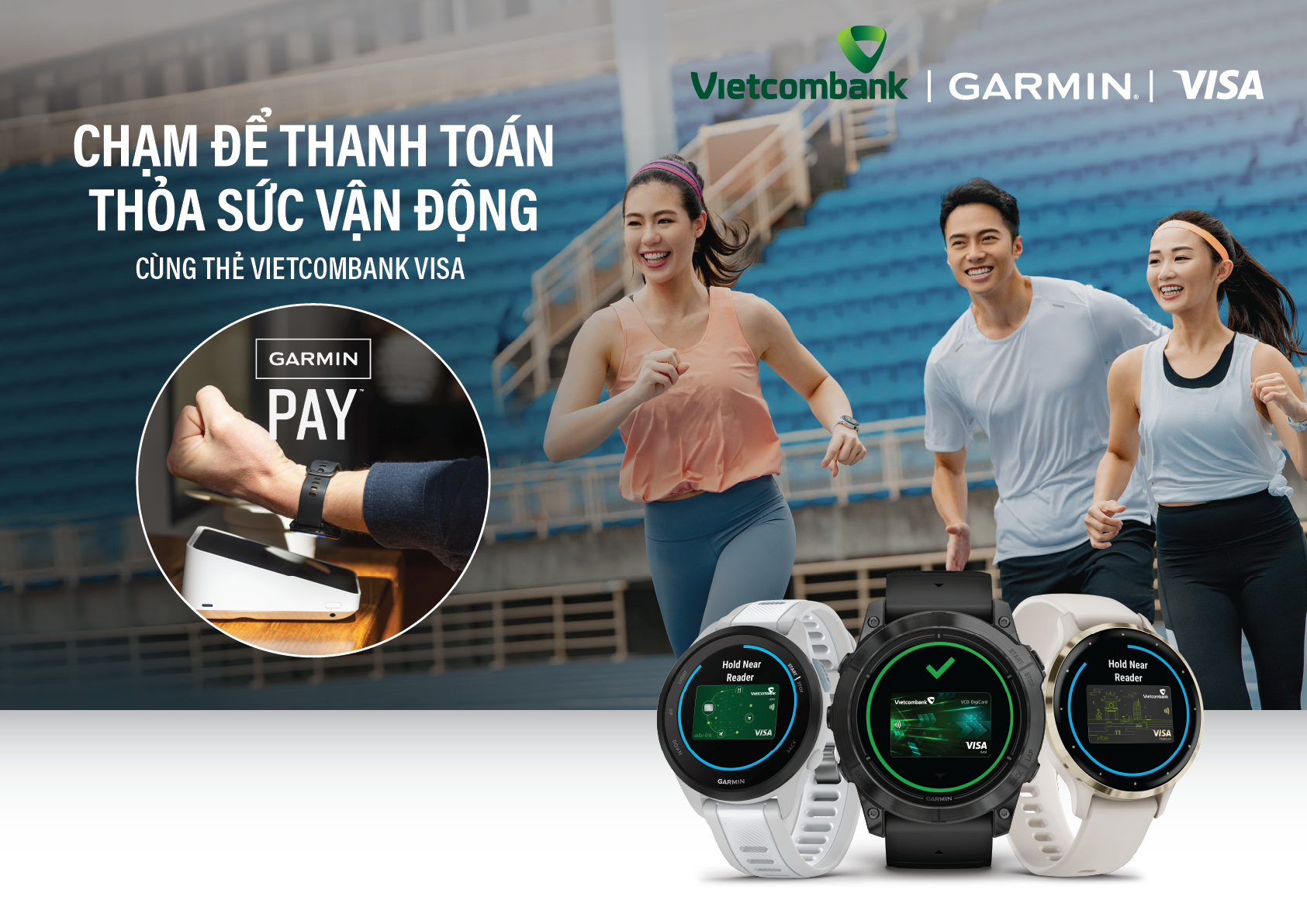 Vietcombank chính thức triển khai giải pháp thanh toán Garmin Pay với thẻ Vietcombank Visa Vietcombank chính thức triển khai giải pháp thanh toán Garmin Pay với thẻ Vietcombank Visa
