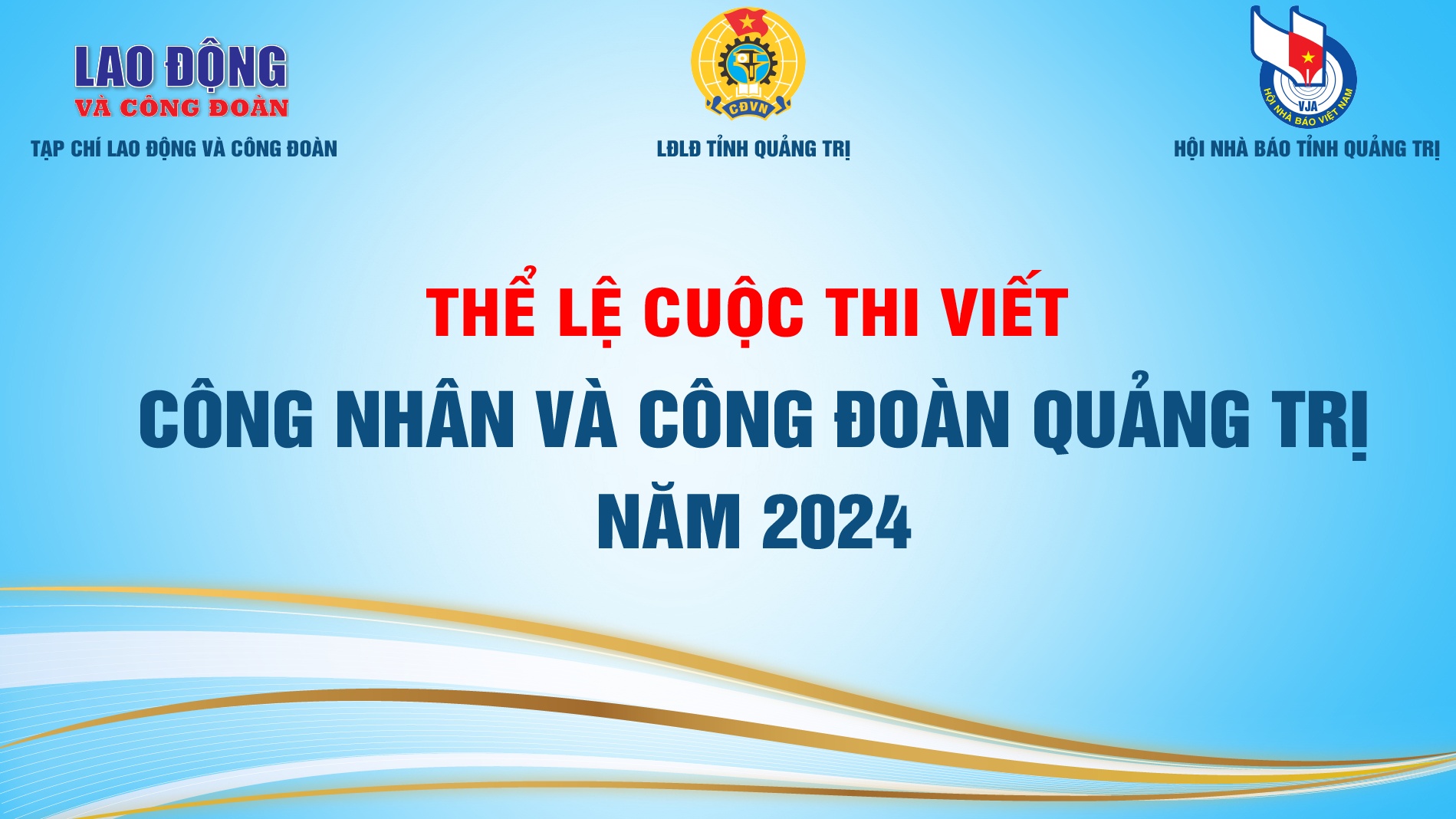Thể lệ cuộc thi viết "Công nhân và Công đoàn Quảng Trị” năm 2024