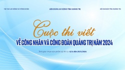 cuoc thi viet ve cong nhan va cong doan quang tri nam 2024