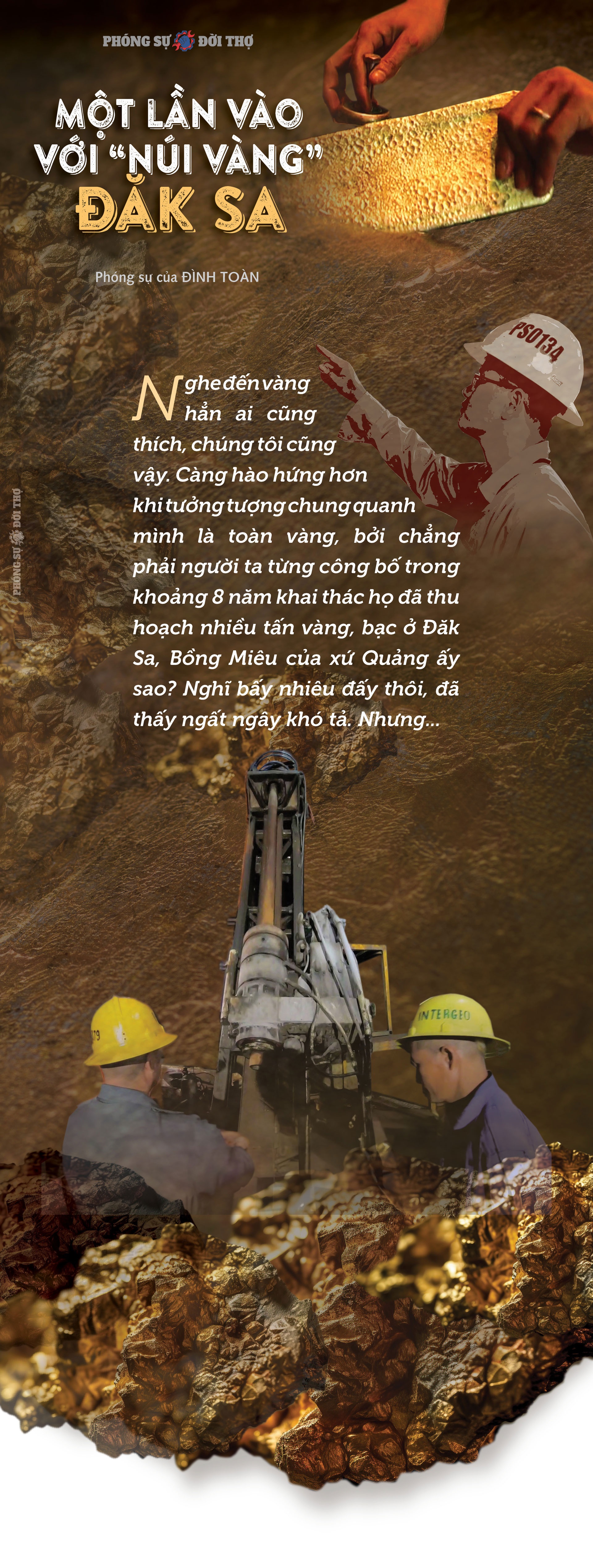 Phóng sự Đời thợ: Một lần vào với “núi vàng” Đăk Sa Phóng sự Đời thợ: Một lần vào với “núi vàng” Đăk Sa