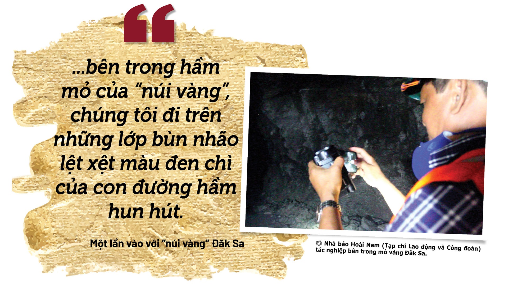Phóng sự Đời thợ: Một lần vào với “núi vàng” Đăk Sa Phóng sự Đời thợ: Một lần vào với “núi vàng” Đăk Sa
