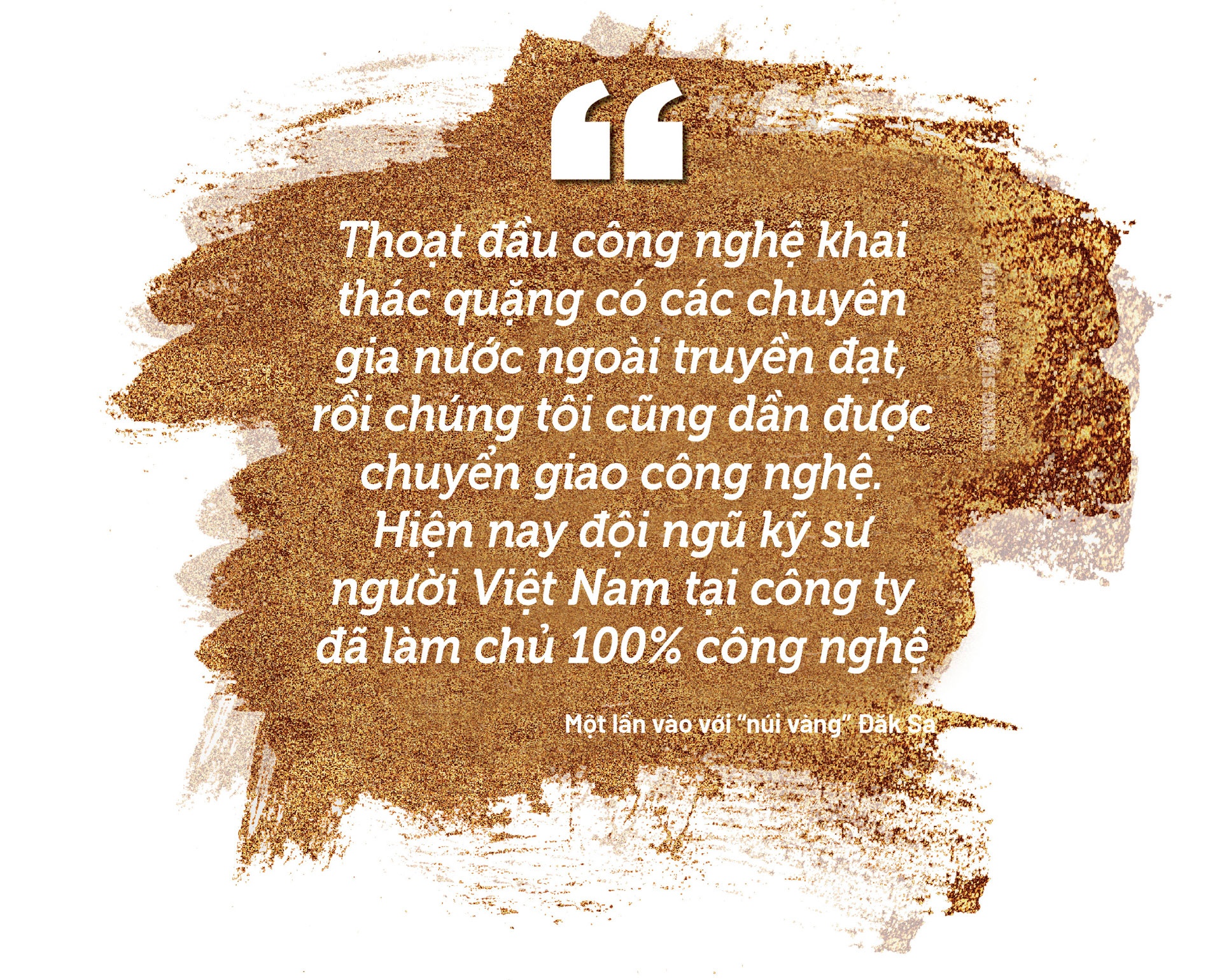 Phóng sự Đời thợ: Một lần vào với “núi vàng” Đăk Sa Phóng sự Đời thợ: Một lần vào với “núi vàng” Đăk Sa