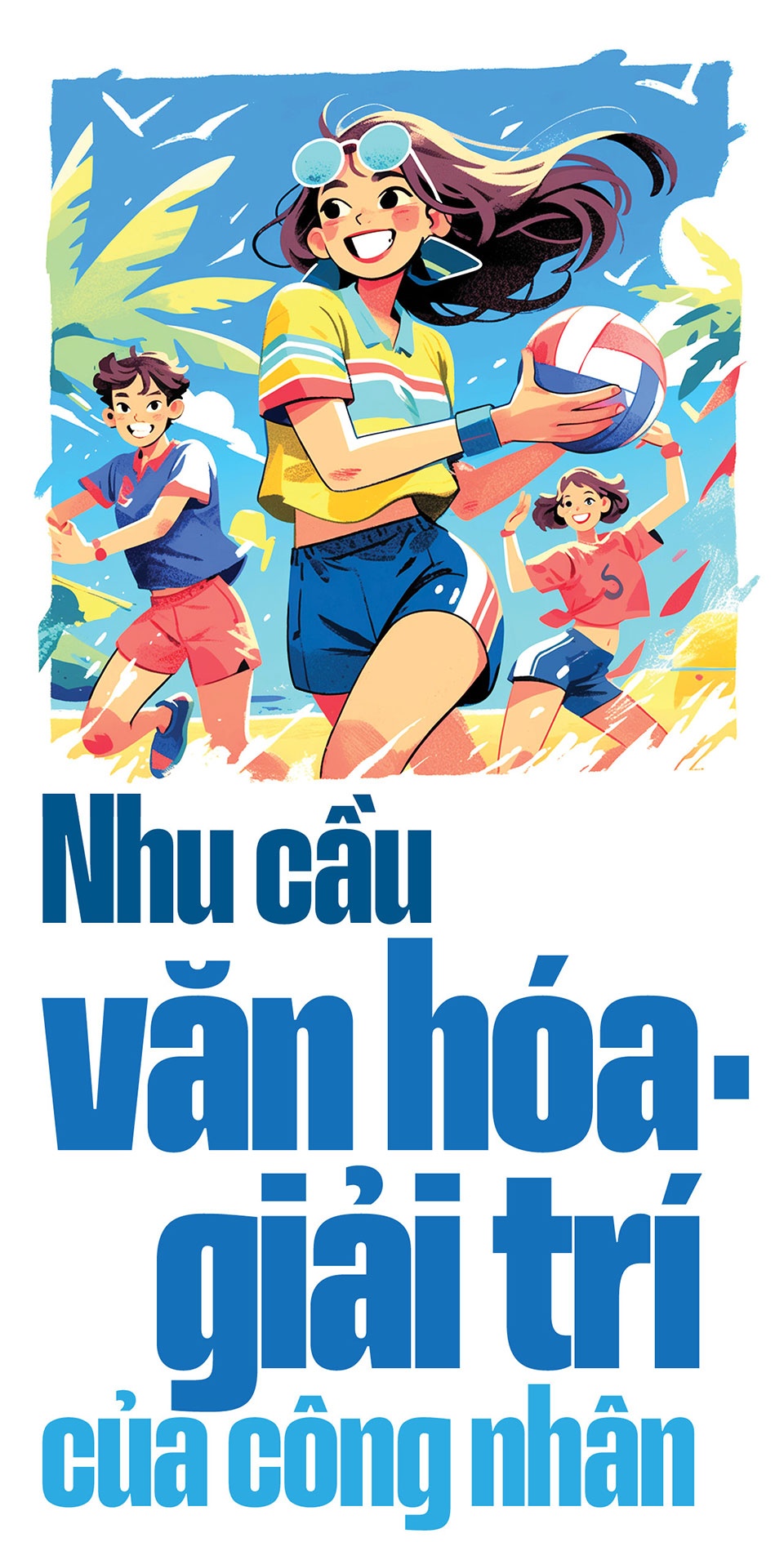 Bài 3: Đời sống văn hóa - giải trí của công nhân tại các khu công nghiệp ở Hà Nội Bài 3: Đời sống văn hóa - giải trí của công nhân tại các khu công nghiệp ở Hà Nội