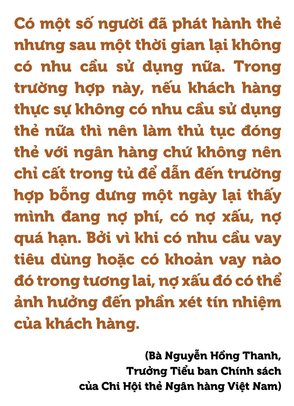 Bài 7: Cần hành lang pháp lý chung để quản lý thẻ ngân hàng “ngủ đông” Bài 7: Cần hành lang pháp lý chung để quản lý thẻ ngân hàng “ngủ đông”