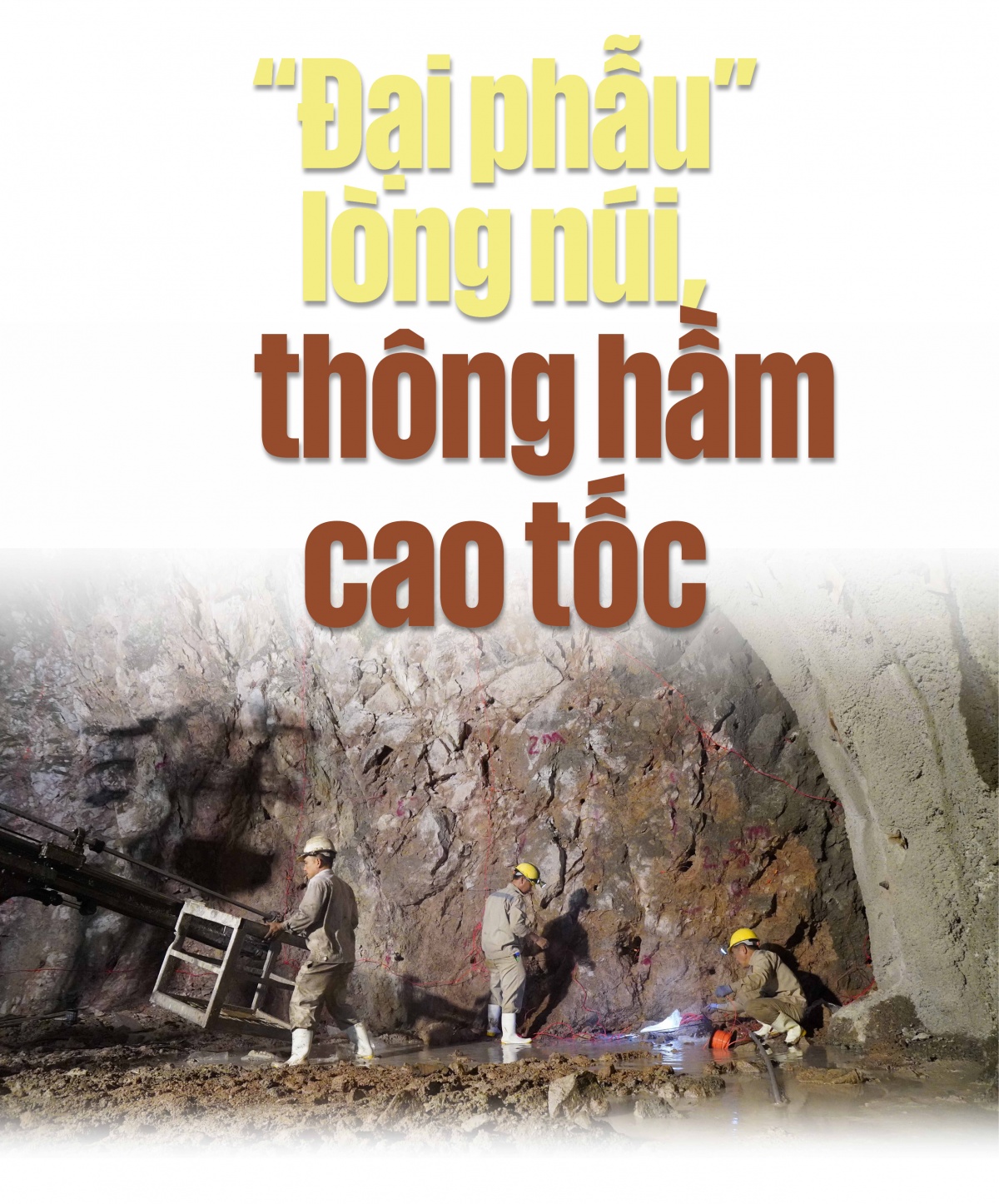 Những người thợ sống trong lòng núi Những người thợ sống trong lòng núi