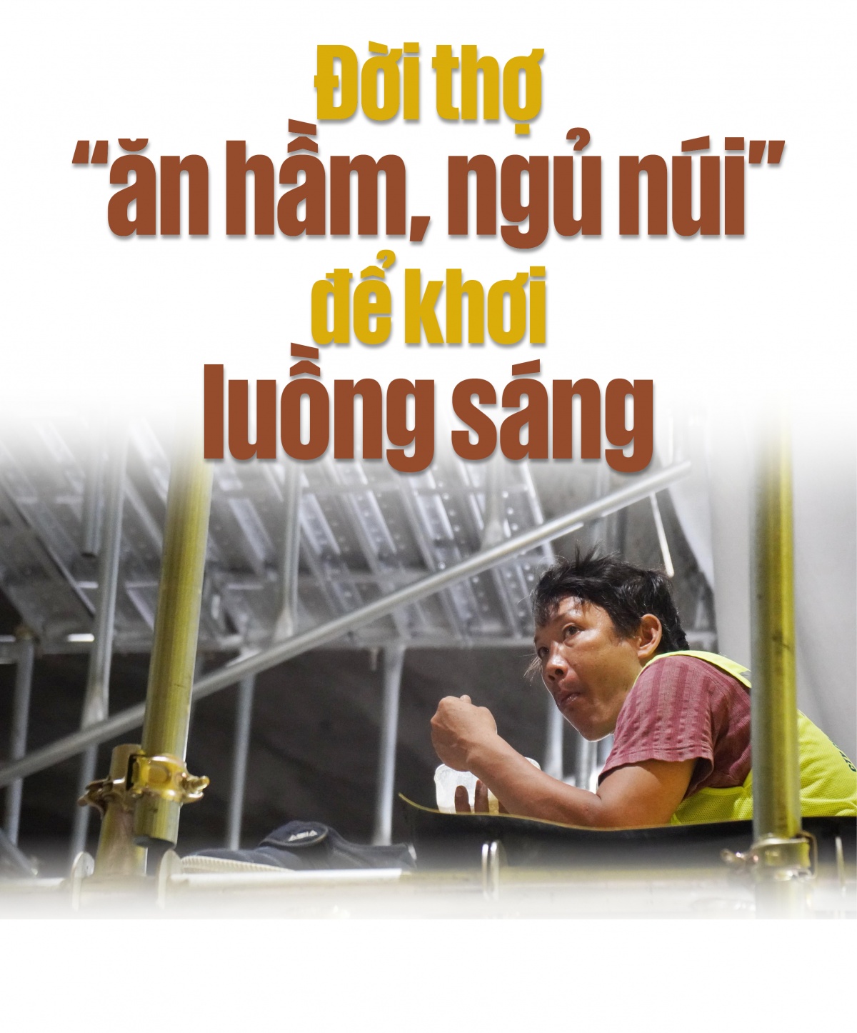 Những người thợ sống trong lòng núi Những người thợ sống trong lòng núi