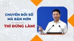 Bộ trưởng Nguyễn Mạnh Hùng: "Chuyển đối số mà bận hơn thì đừng làm!"