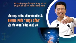 Lãnh đạo không cần hiểu sâu nhưng phải 