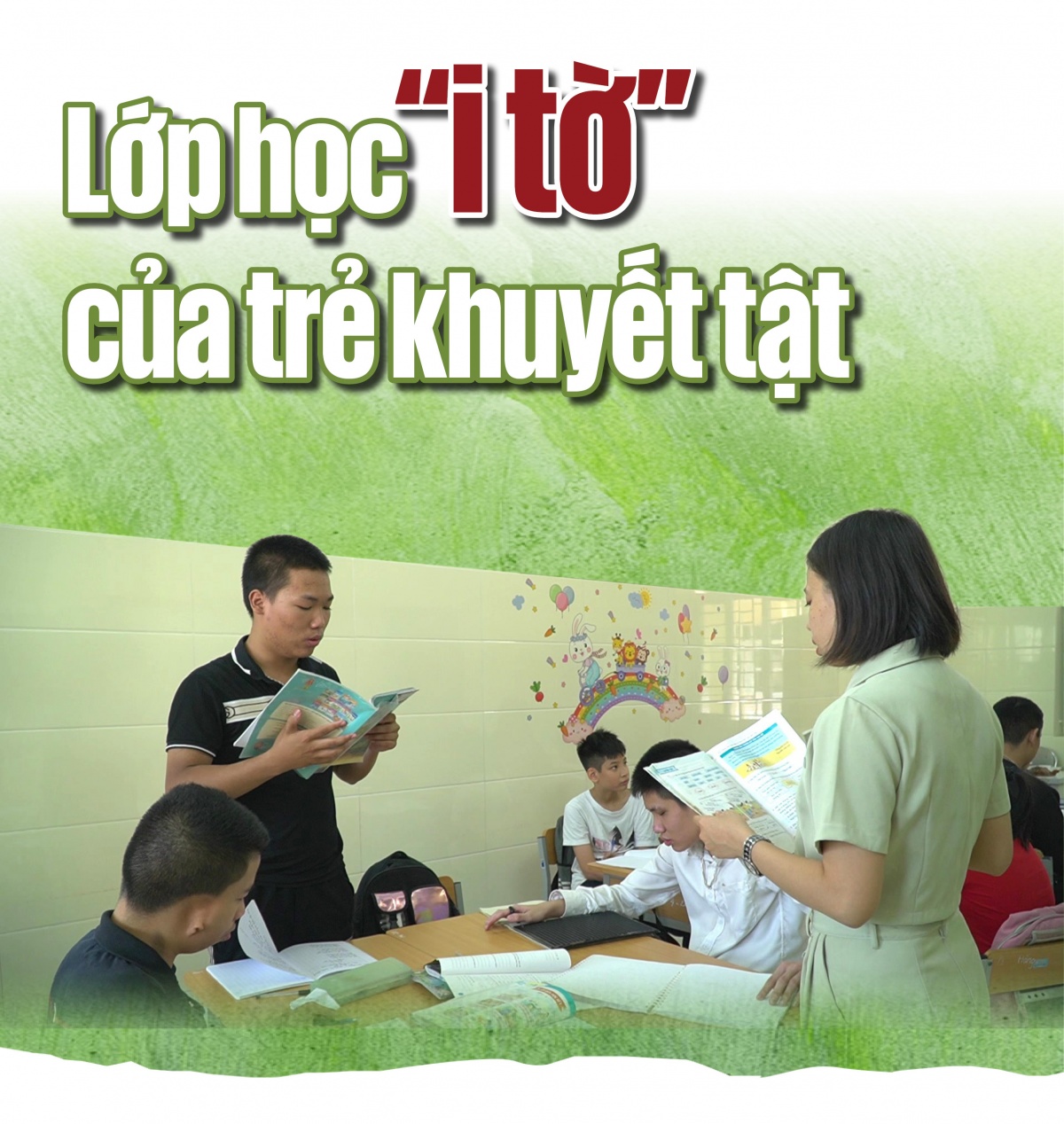 Những người gieo mầm sáng tri thức cho trẻ đặc biệt